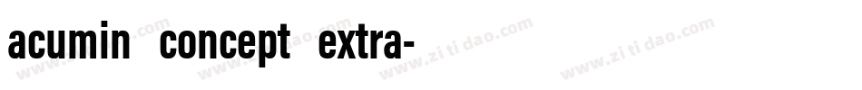 acumin concept extra字体转换